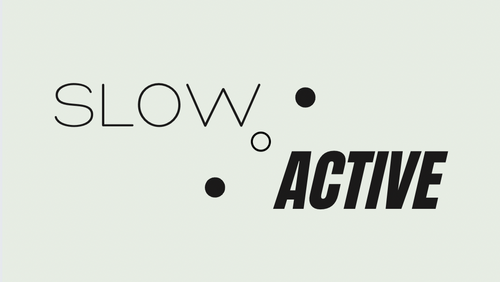 Slow Active